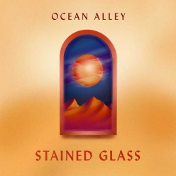 Ocean Alley - Stained Glass